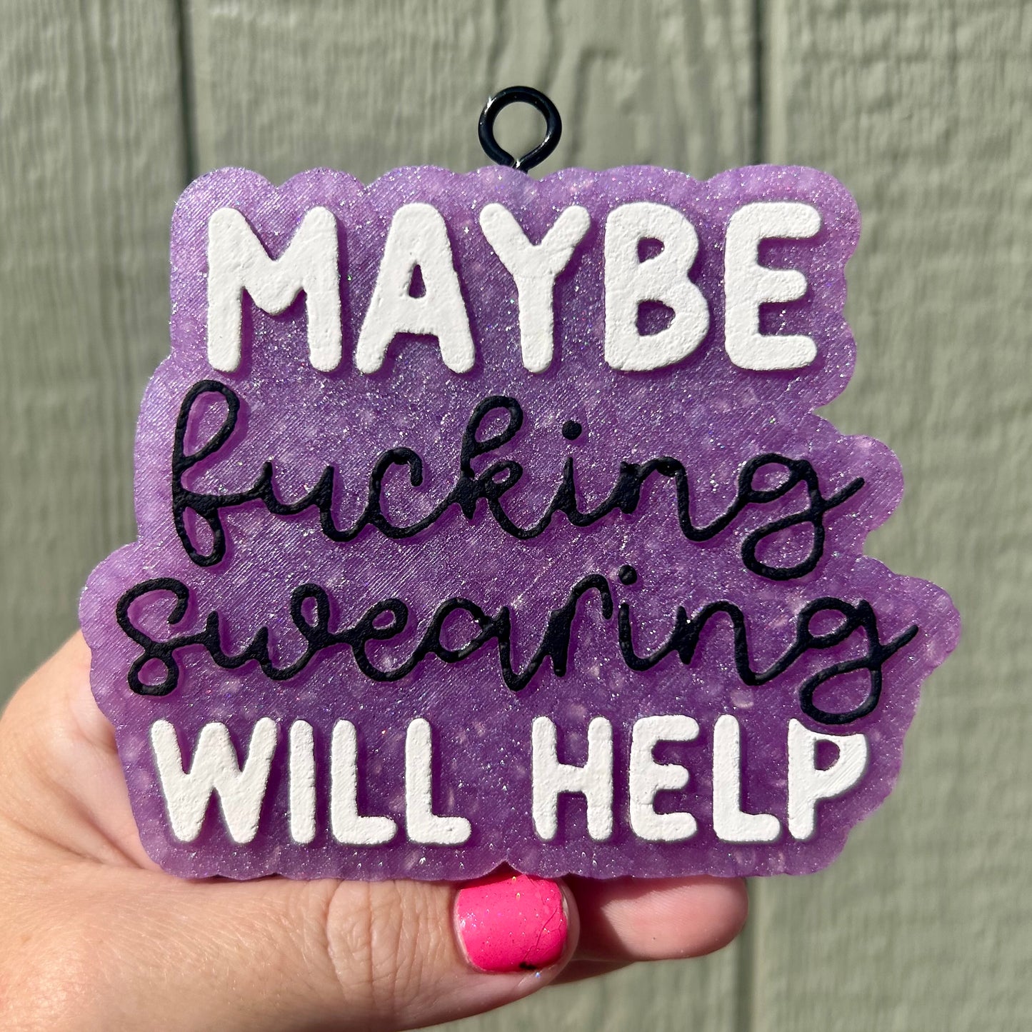 Maybe Fucking Swearing will Help Freshie - Fragrance: Waikiki Coconut Beach