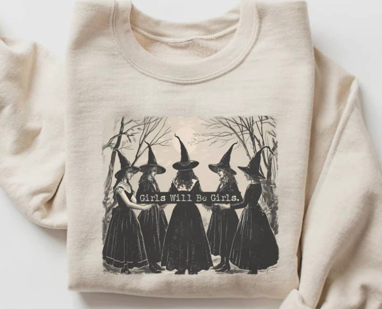 Girls will be Girls / Sweatshirt Crewneck - Pre-orders