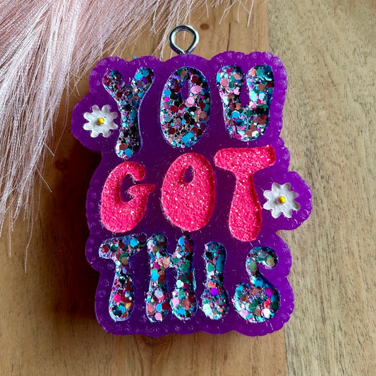 You Got This! Freshie Design