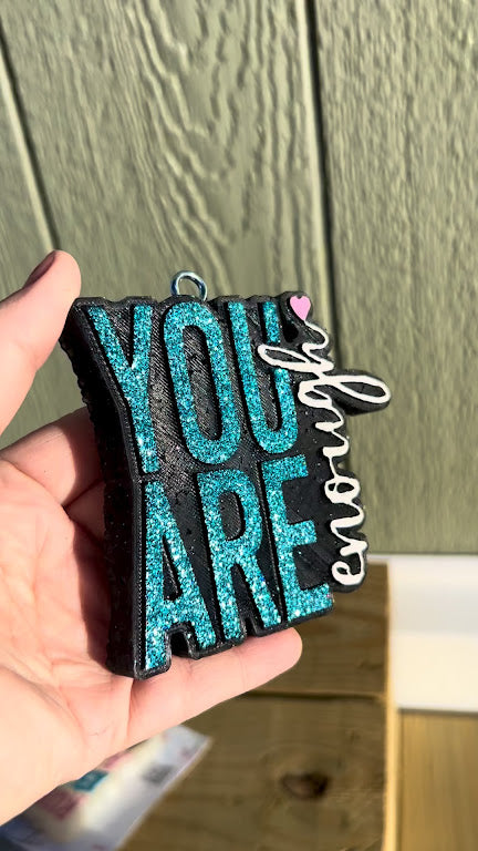 You are Enough Freshie Design