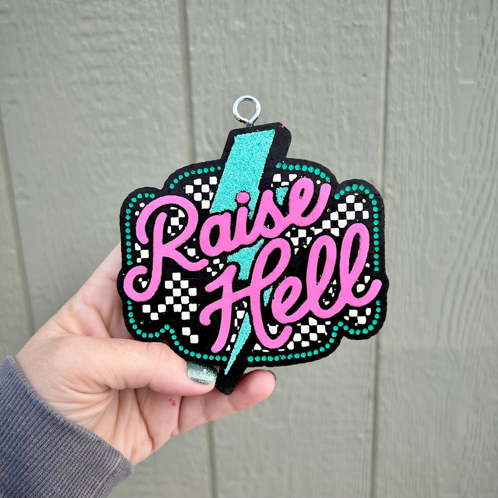 Raise Hell Freshie Design