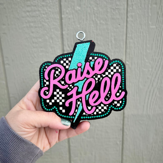 Raise Hell Freshie Design