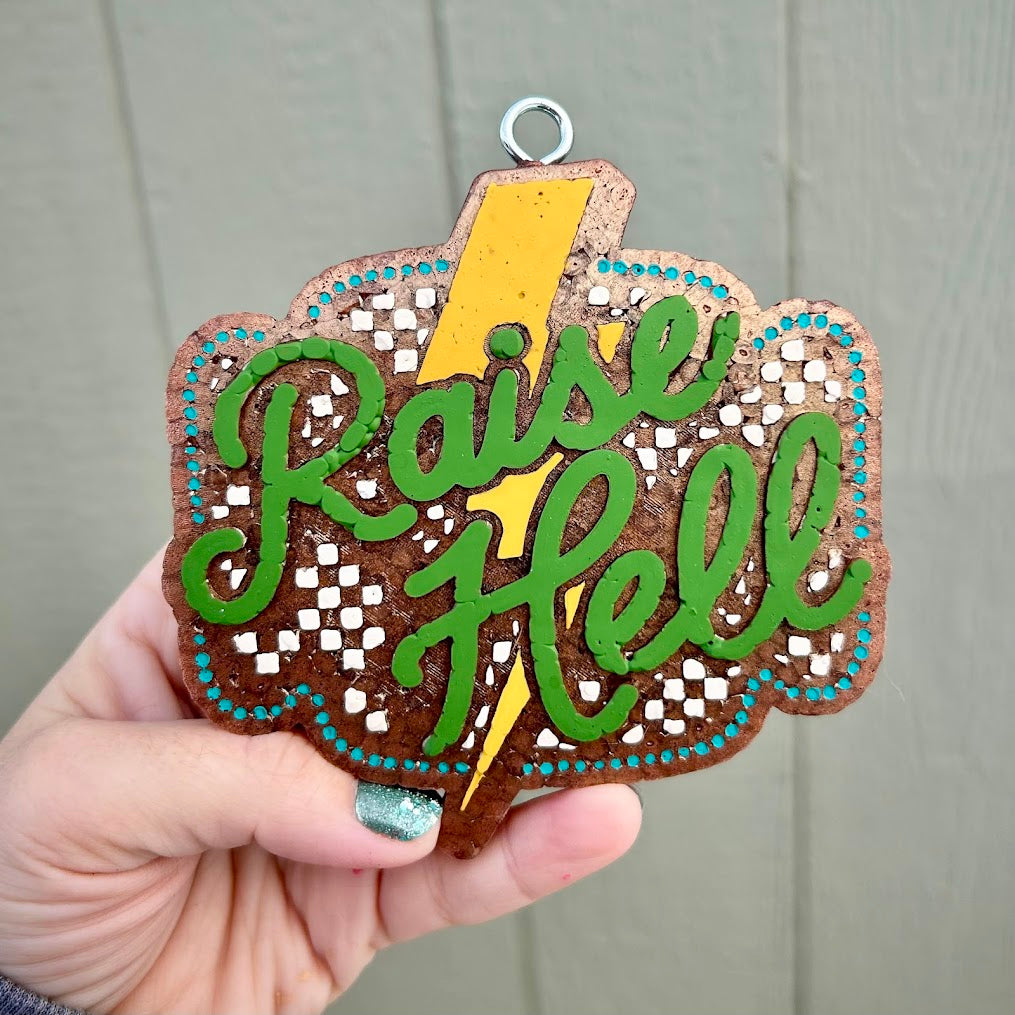Raise Hell Freshie Design