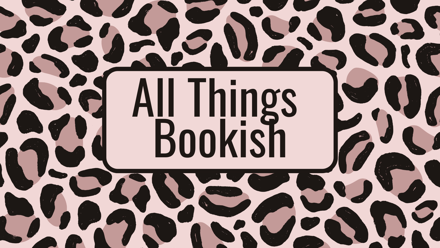All Things Bookish