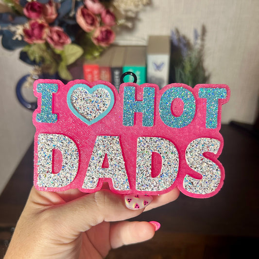 I Love Hot Dads Freshie - Fragrance: Pineapple Sunrise