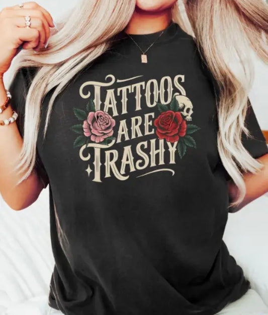 Tattoos are Trashy - Pre-orders