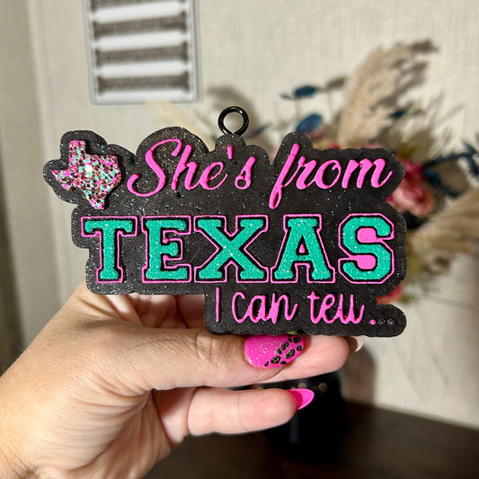 She's from Texas I can tell Design