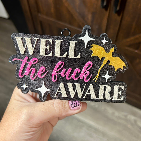 Well the Fuck Aware Freshie - Fragrance: Girls Trip
