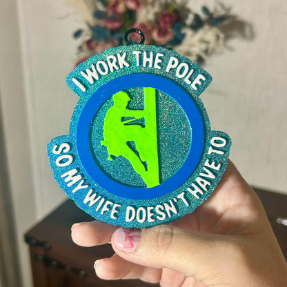 I Work the Pole Design