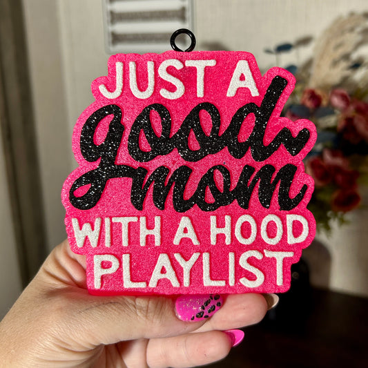 Good Mom with a Hood Playlist Design