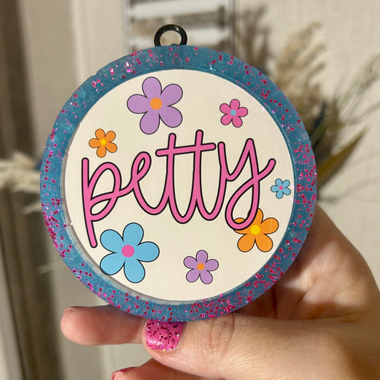 Petty Round Freshie - Fragrance: Narcissist