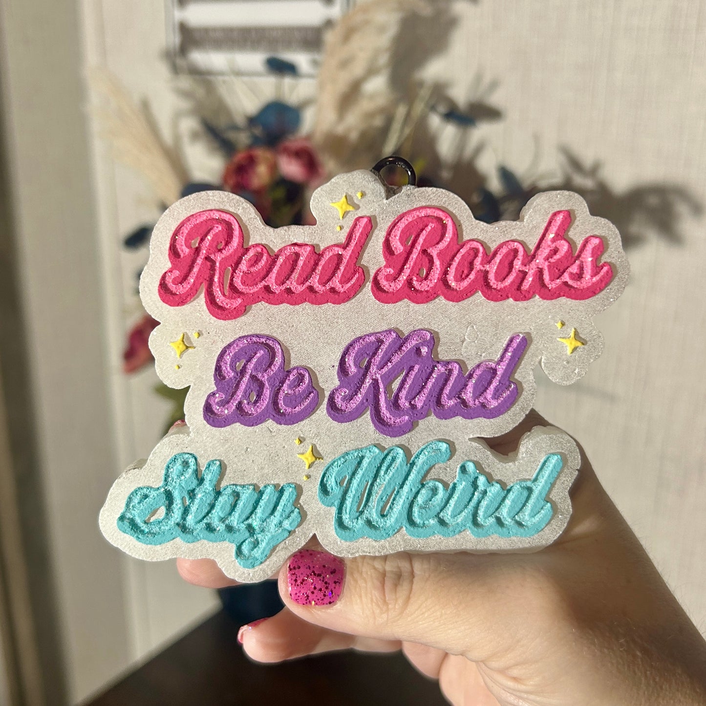 Read Books, Be Kind, Stay Weird Design