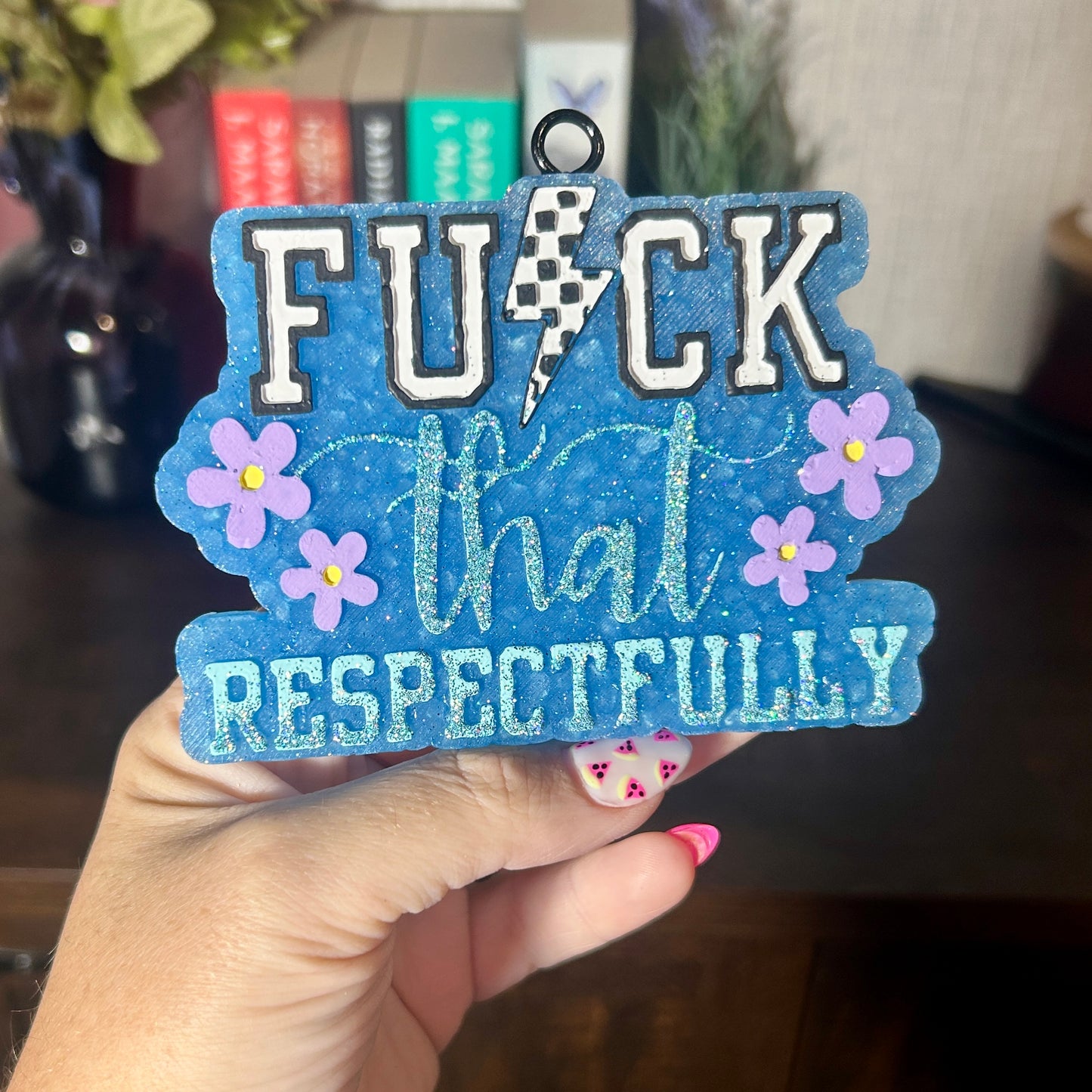 Fuck That Respectfully Freshie - Fragrance: Sweet Grace