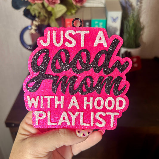 Good Mom - Hood Playlist Freshie - Fragrance: Pineapple Sunrise