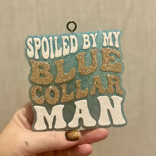 Spoiled by my Blue Collar Man freshie - Fragrance: Black Raspberry Vanilla