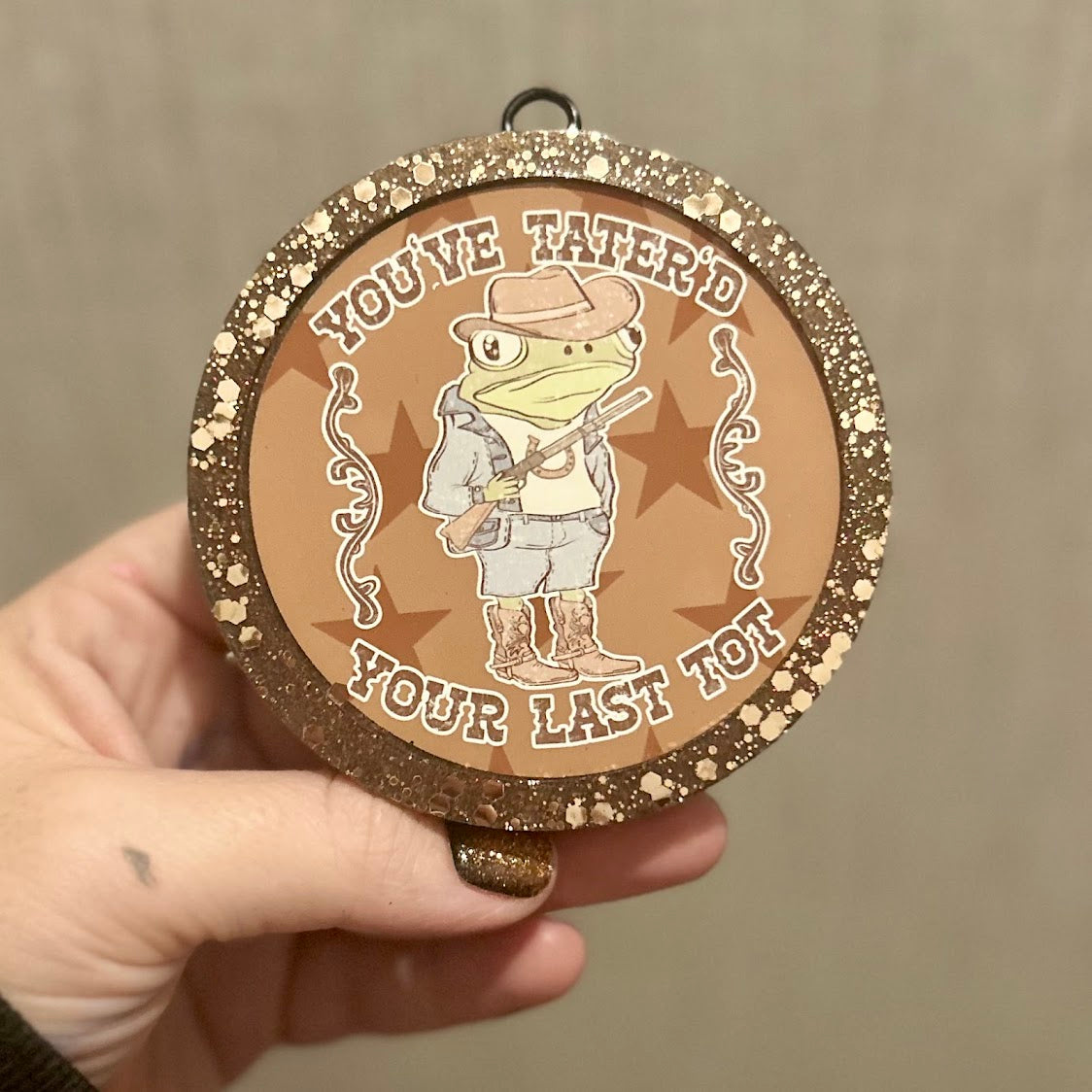 You've tater'd your last Tot Round Freshie - Fragrance: Frozen Lake