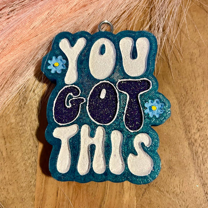 You Got This! Freshie Design