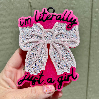 I'm Litterally Just a Girl Freshie Design