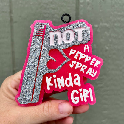 Not a Pepper Spray Kinda Girl Design